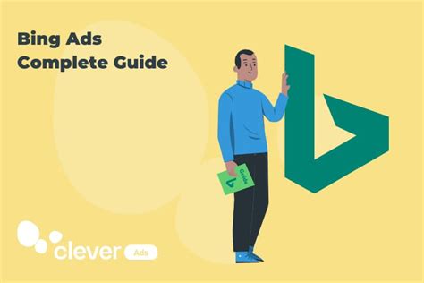 Bing Ads – Complete Guide – CleverAds Blog