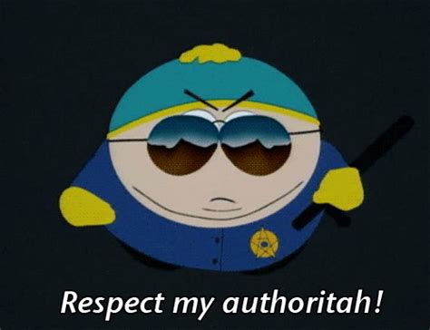 Image - 81499-cartman-respect-my-authoritah-uFwf.gif | Epic Rap Battles ...