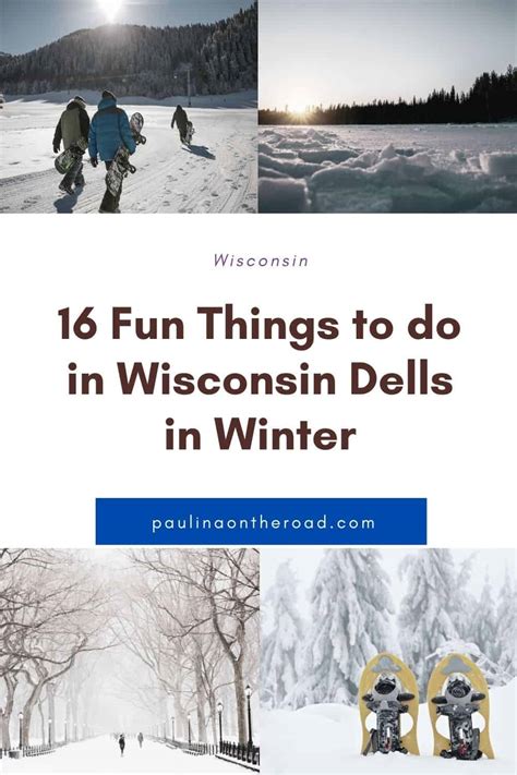 16 Cool Things to do in Wisconsin Dells in Winter - Paulina on the road