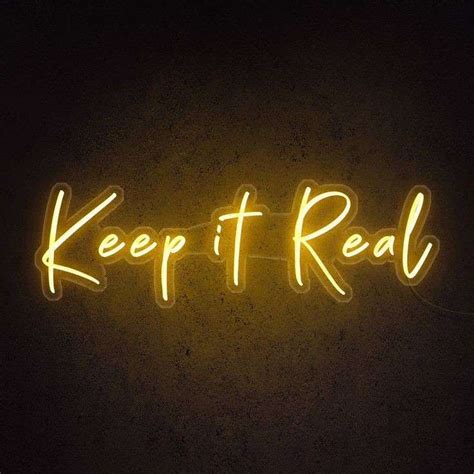 Keep It Real Neon LED sign - Fancelite