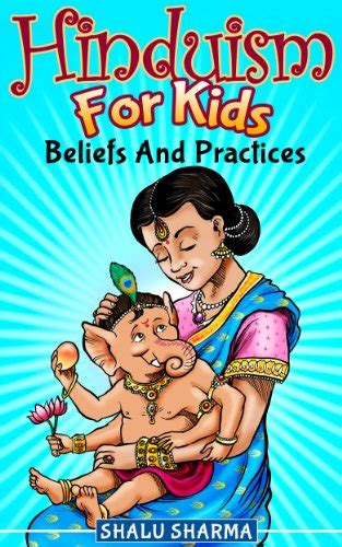 Amazon.com: Hinduism For Kids: Beliefs And Practices eBook : Sharma ...