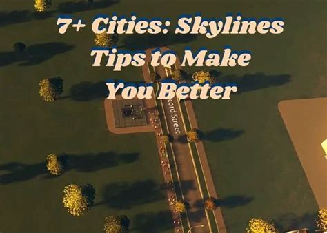 7+ Cities: Skylines Tips to Make You a Better City Planner – Sim Games Corner