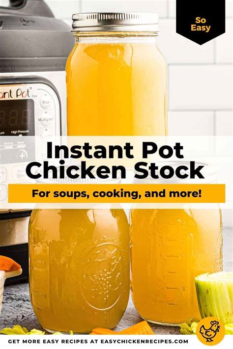 Instant Pot Chicken Stock - Easy Chicken Recipes