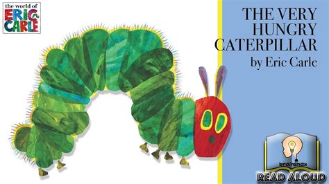 The Very Hungry Caterpillar | Eric Carle | Read Aloud Book - YouTube