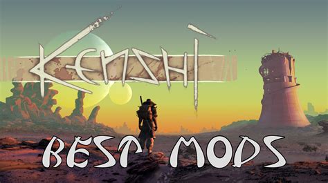 10 Must-Download Kenshi Mods – GameSkinny