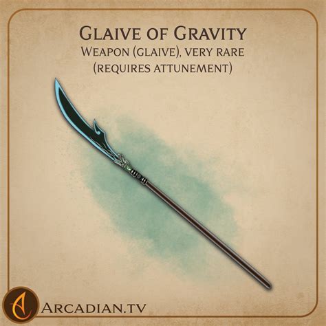 Glaive of Gravity – new DnD magic weapon - Arcadian Media