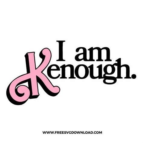 I am Kenough SVG & PNG Free Barbie Download | Free SVG Download