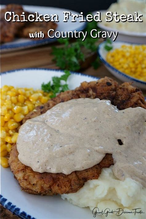 Chicken Fried Steak with Country Gravy - Great Grub, Delicious Treats