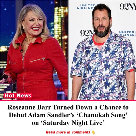 Roseanne Barr Turned Down a Chance to Debut Adam Sandler’s ‘Chanukah ...