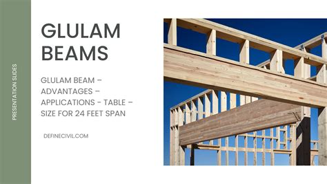 Glulam Beam – Advantages – Applications – Table (With Examples) – Definecivil