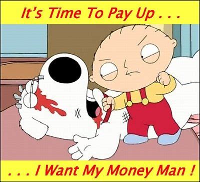 Wheres My Money Stewie Quotes. QuotesGram