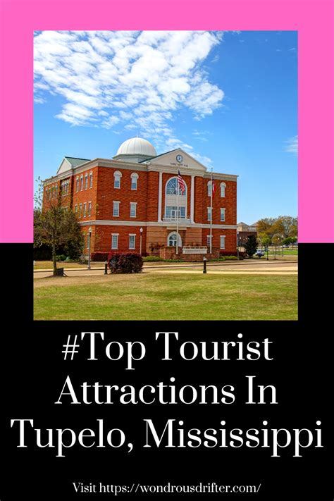 #Top Tourist Attractions In Tupelo, Mississippi | Mississippi vacation, Tupelo, Visit tour