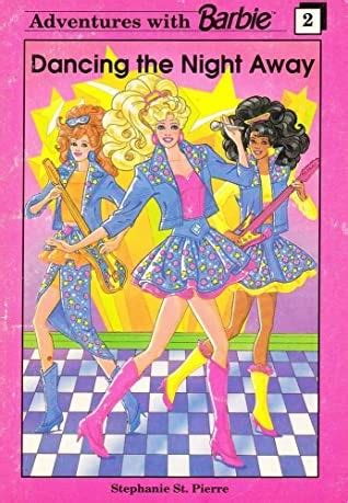 Barbie: Dancing the Night Away by Stephanie St. Pierre | Open Library