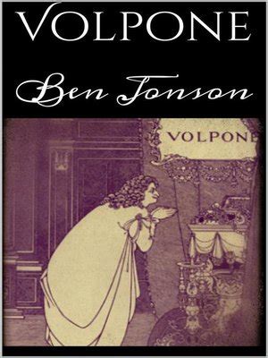 Plot Summary: Volpone, by Ben Jonson | FreebookSummary