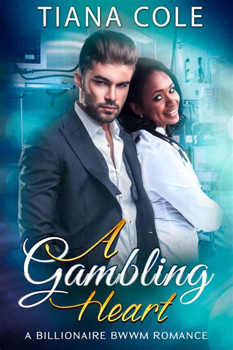 READ FREE A Gambling Heart: A BWWM Billionaire Romance online book in english| All chapters | No ...