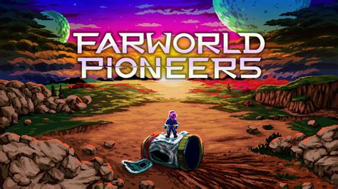 Farworld Pioneers Release Date and Pricing Announced | TechRaptor