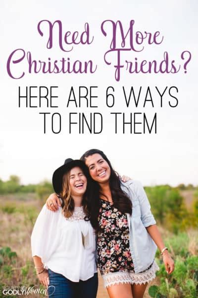 Need More Christian Friends? Here are 6 Ways to Find Them