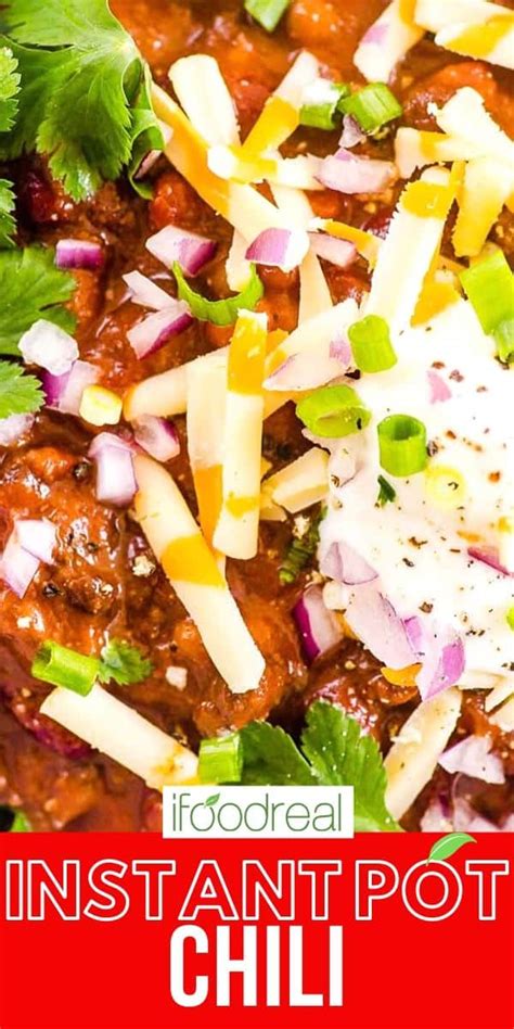 Instant Pot Chili Recipe {Award Winning} - iFoodReal.com