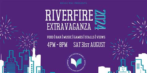 BSSSC P&C Riverfire Extravaganza 2024 | Humanitix