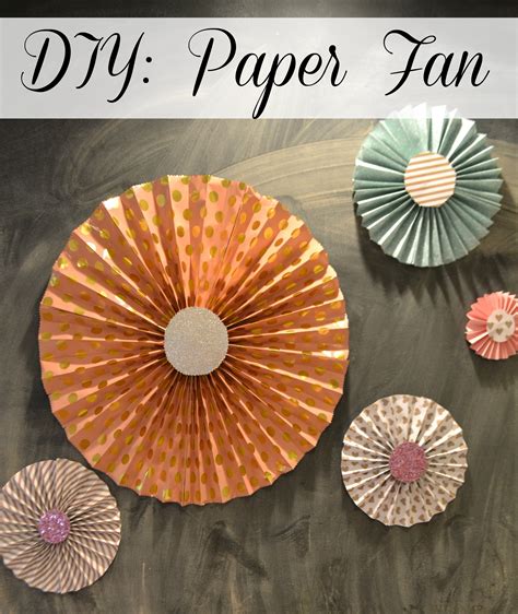 DIY: Paper Fans - Moms Without Answers