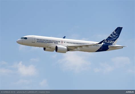 Airbus introduces the A220-100 and A220-300. Qu eacute;bec born aircraft