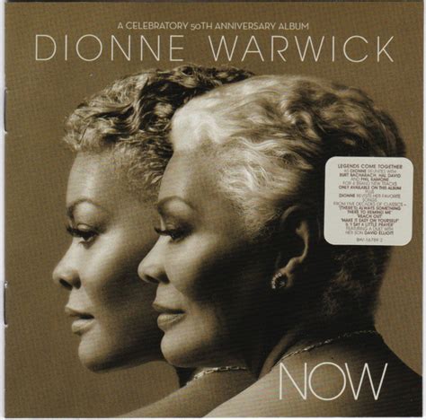 Dionne Warwick – Now (A Celebratory 50th Anniversary Album) (2012, CD) - Discogs