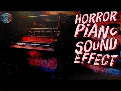 Horror Piano Sound Effects / Scary Piano Hits / Sound Of Creepy Piano Theme / Halloween Piano ...