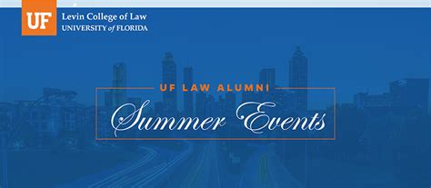 UF Law Alumni Summer 2019 Events » Levin College of Law