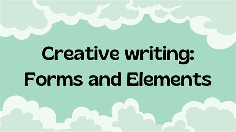 Creative writing: Forms and Elements | EssayRX