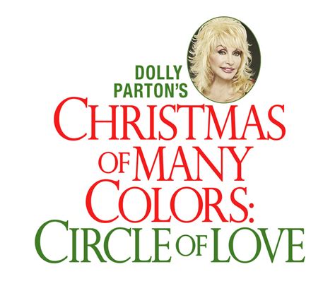 "Dolly Parton's Christmas of Many Colors - Circle of Love"