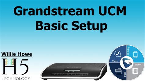 Grandstream UCM IP PBX Basic Setup - YouTube