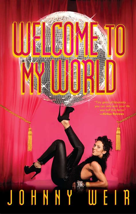 Welcome to My World | Book by Johnny Weir | Official Publisher Page | Simon & Schuster