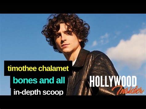 Video: Timothee Chalamet Reveals All on 'Bones and All' with Reactions on Luca Guadagnino ...