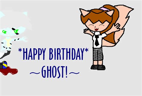 Happy birthday ghost by Nikki2407 on DeviantArt