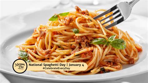 NATIONAL SPAGHETTI DAY | January 4 - National Day Calendar