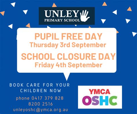 Pupil Free Day & School Closure Day – Unley Primary School News