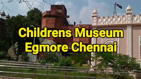 Childrens Museum Egmore Chennai - YouTube