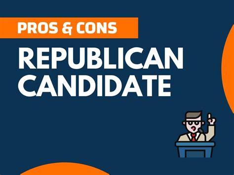 21+ Pros and Cons of Republican Candidate (Explained) - theNextFind