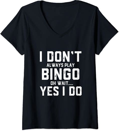 Womens Bingo Gift - Funny Bingo Game Gag Gift For Bingo Night V-Neck T-Shirt: Amazon.co.uk: Clothing