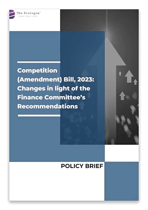 Policy Brief : Competition (Amendment) Bill, 2023: Changes in light of ...