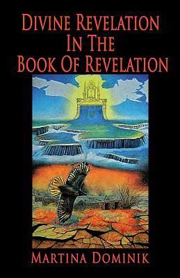 Divine Revelation in the Book of Revelation | Cokesbury