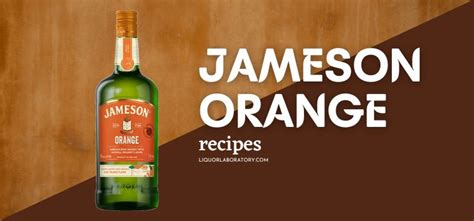 5 Best Jameson Orange Recipes & Mixed Drinks (2024 Updated)