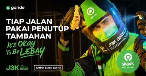 Bedah Kampanye Iklan Gojek #ItsOkeyToBeLebay, Tujuan Dan Apa Manfaatnya ...