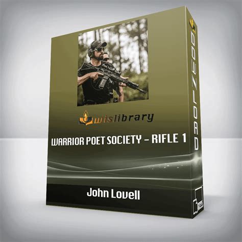 John Lovell - Warrior Poet Society - Rifle 1 - Wisdom Library