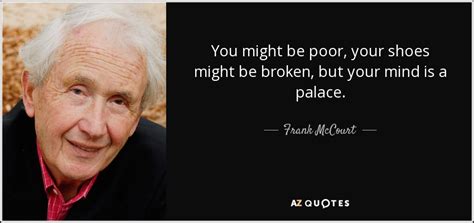 TOP 25 QUOTES BY FRANK MCCOURT (of 72) | A-Z Quotes