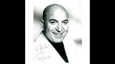 Telly Savalas Kojak Quotes. QuotesGram