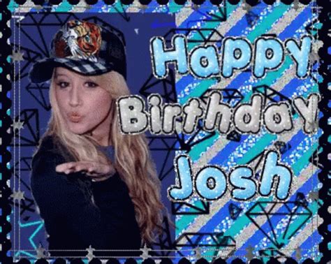 Josh Happy Birthday GIF - Josh Happy Birthday Happy Birthday To You - Discover & Share GIFs