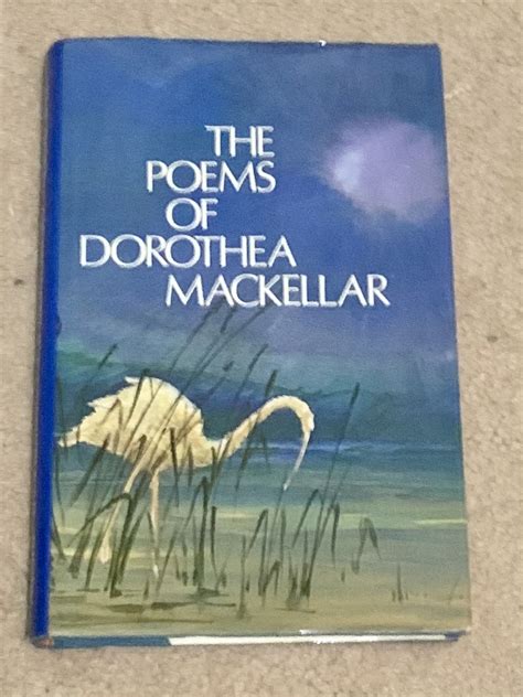 The poems of Dorothea Mackellar by Mackellar, Dorothea: Good Hardcover (1971) 1st Edition | The ...