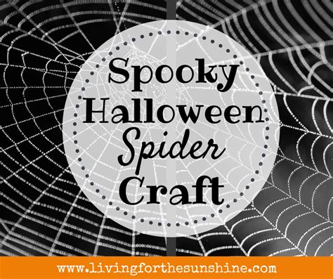 Spooky Halloween Spider Craft - Living For the Sunshine