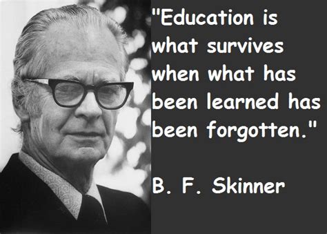 B. F. Skinner Quotes. QuotesGram